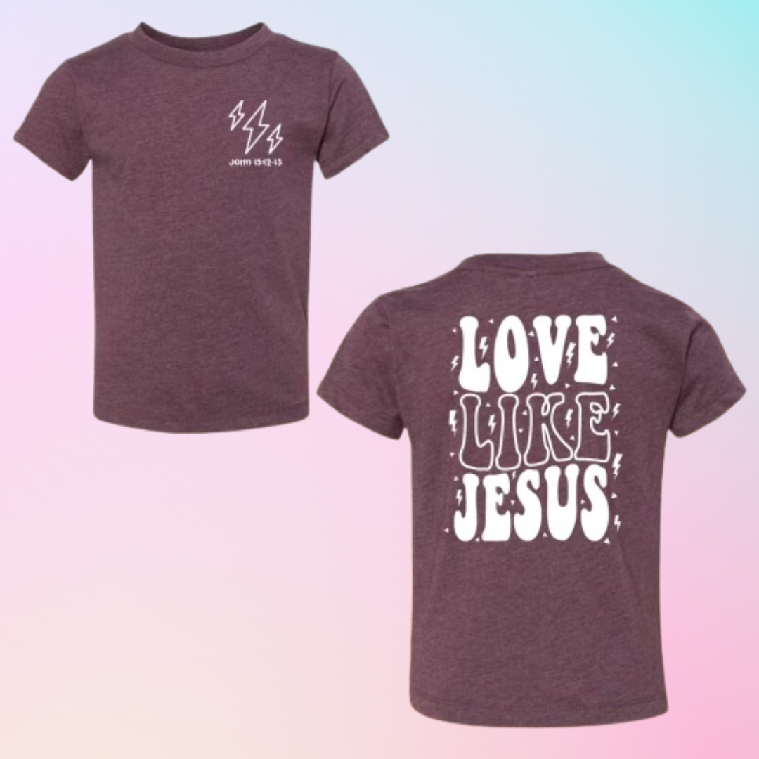 Love Like Jesus - Toddler