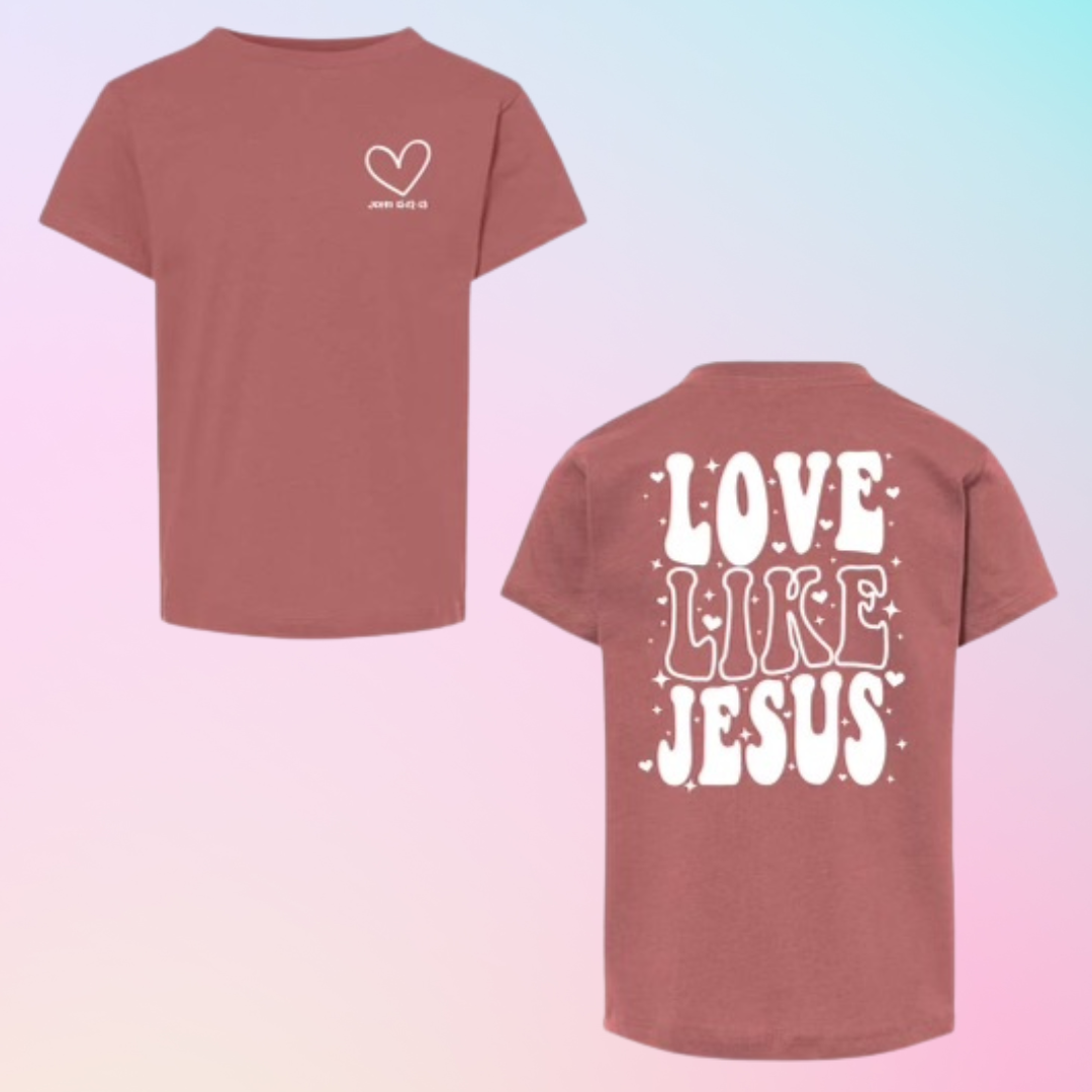 Love Like Jesus - Toddler